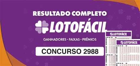 resultado lotofácil 2988 - resultado lotofacil 2988 giga sena